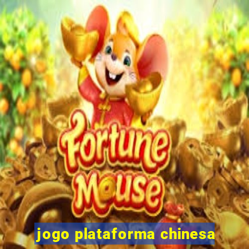 jogo plataforma chinesa